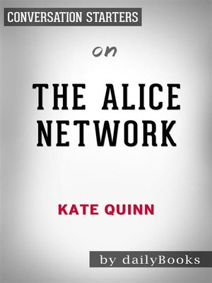 cover image of The Alice Network--by Kate Quinn | Conversation Starters
